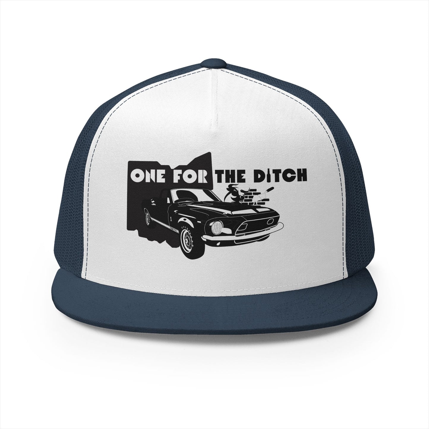 One for the Ditch - 5 Panel Trucker Cap